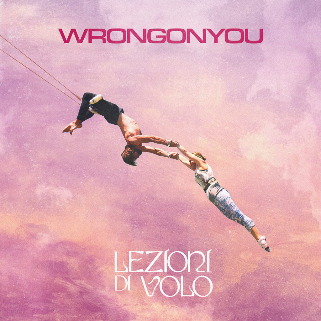 Wrongonyou, lezioni di volo